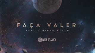Rosa de Saron feat. Juninho Afram - Faça Valer (Lyric Video)