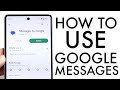 How To Use Google Messages! (Complete Beginners Guide)