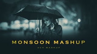 Monsoon Mashup (ACV Mashup) | Arijit Singh | Atif Aslam | Monsoon Trip
