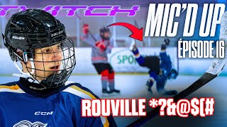 La revanche de Rouville ? | Épisode 16 | Mic'd Up Hockey Junior B [FR/QC]