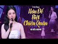 Trích Đoạn Hớn Đế Biệt Chiêu Quân - NS Kiều Nương | Trích Đoạn Vừa Xuất Bản Cực Hay 2023