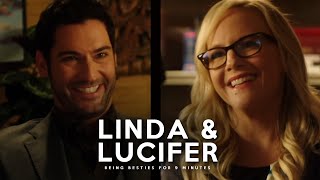 Lucifer and Linda being besties for over 9 minutes