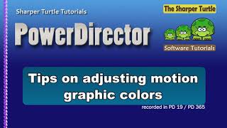 PowerDirector - Tips on adjusting motion graphic title colors
