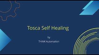 How to Use Self-Healing in Tricentis Tosca | Machine learning