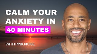 40 minute guided meditation to calm anxiety | Your Path to Anxiety Relief with Chibs Okereke