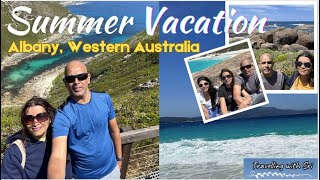 Summer Vacation in Albany, Western Australia බටහිර ඕස්ට්‍රේලියාවේ ග්‍රීස්ම ඍතුවේ නිවාඩුවක්..