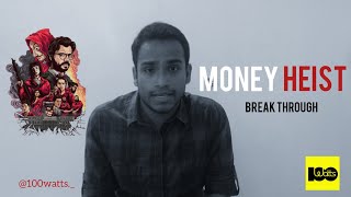 Money Heist Break through/ Review | La casa de papel | Netflix | 100 Watts