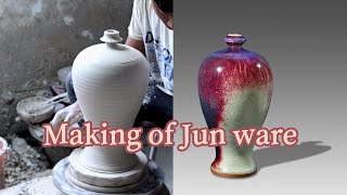 Making of Jun ware 钧瓷烧造工艺