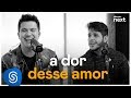 Hugo e Guilherme - A Dor Desse Amor (Deezer Next Live Session)