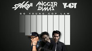 Saykoji ft. Angger dimas X YGI - Go young Cop law (UNRLSD Angger dimas mushup)