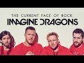 IMAGINE DRAGONS and The History of Popular Rock