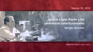 Ignacio Lopez Rayon y los elementos constitucionales
