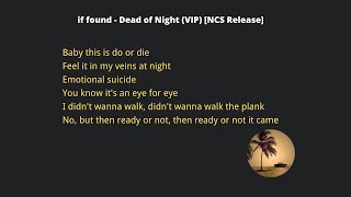 if found - Dead of Night (VIP) [NCS Release]-copyright free