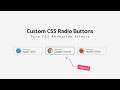 How To Create Custom Radio Buttons With Cool Animation Effects | Pure CSS Radio Buttons