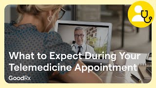 What to Expect During Your Telemedicine Appointment | GoodRx