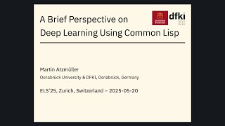 A Brief Perspective on Deep Learning Using Common Lisp