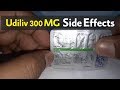 Udiliv 300 MG Side Effects