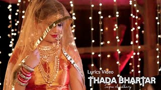 Thada Bhartar | Lyrics Video | Sapna Choudhary | Raju Punjabi | Haryanvi Lyrics video | Super Nk |