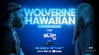 Power Slap 18: WOLVERINE vs DA CRAZY HAWAIIAN | TWO SLAP LEGENDS 🏆