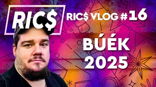 Ric$ Vlog #16: BÚÉK 2025 - Változások és tervek az évre