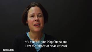 Ann Napolitano, author of our newest #BNBookClub pick DEAR EDWARD!