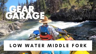 Advice for Rowing the Middle Fork of the Salmon River at Low Water | Ep. 208