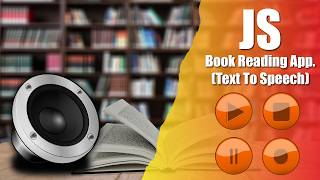Html Css Javascript Text To Speech App For Beginners