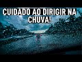 DICAS para DIRIGIR NA CHUVA!