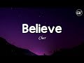 Cher - Believe [Lyrics]