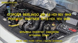 Wymiana pokrywy zaworów Citroën #Berlingo B9 1.6HDi 16V 9HX Peugeot Partner III #odma