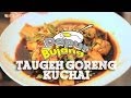 #DapurBujang - Taugeh Goreng Kuchai.