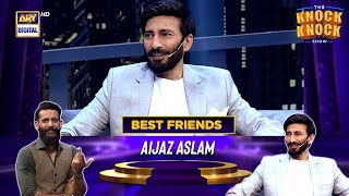 Aijaz Aslam's Best Friends in Industry | The Knock Knock Show