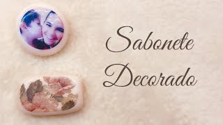 Sabonete Decorado com decoupagê