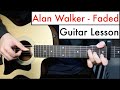 Alan Walker - Faded | Guitar Lesson (Tutorial) Chords