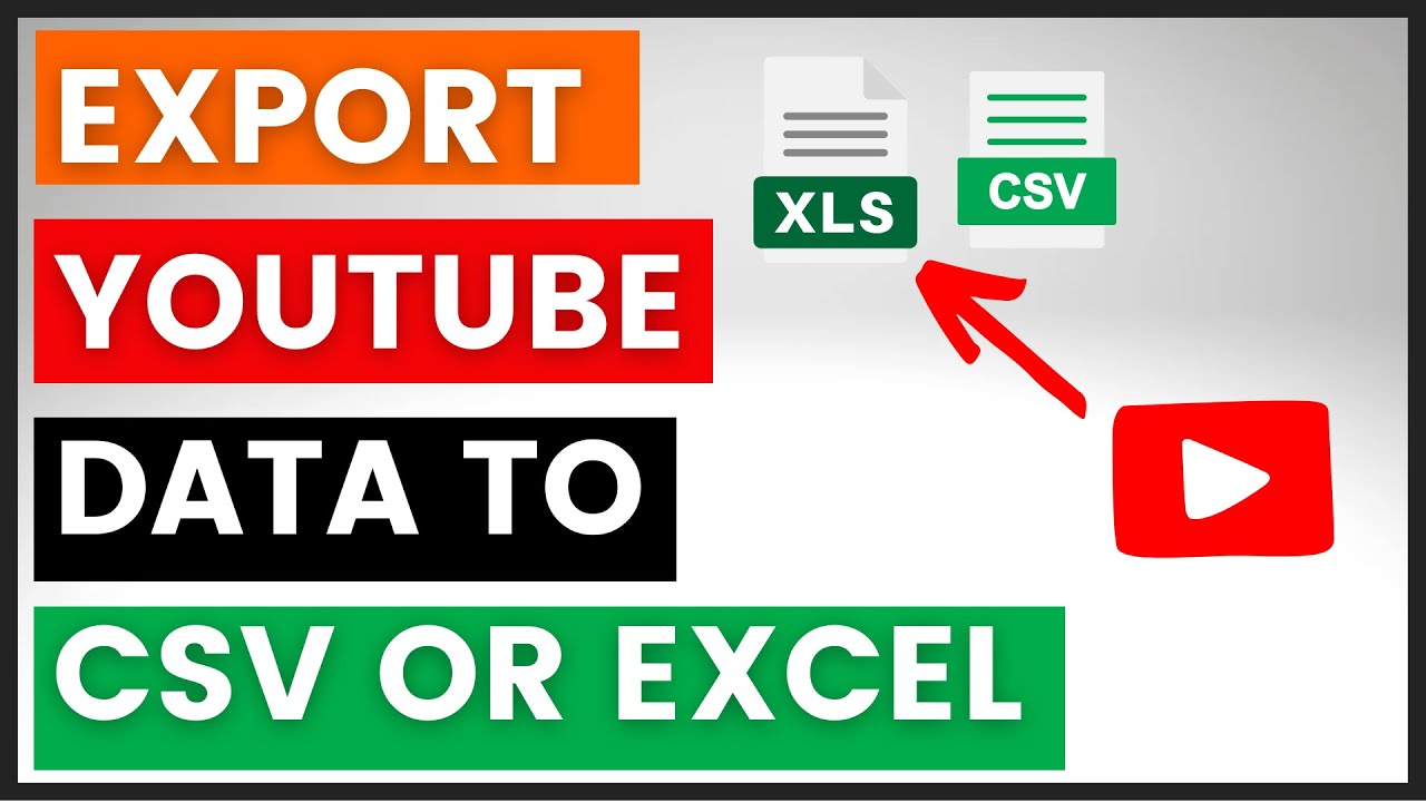 How To Export Youtube Videos Data To Csv Or Excel File In 2025 Youtube