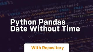 python pandas date without time