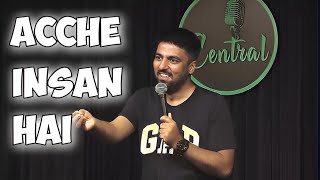 Ache Insan Hai | Stand Up Comedy | P Choubey