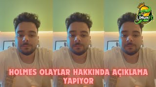 Holmes Olaylar Hakkında Açıklama Yapıyor!