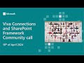 Viva Connections and SharePoint Framework community call 18th of April 2024