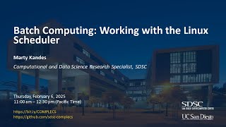 Batch Computing: Working with the Linux Scheduler