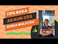 Tips Buka Akaun CDS Bursa Malaysia 2024 by Mohammad Hafizi Dahlan