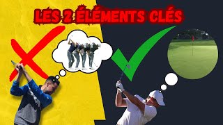 Les 2 éléments les plus importants à penser au golf (rarement évoqués)