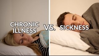 Being Sick Vs Having A Chronic Illness