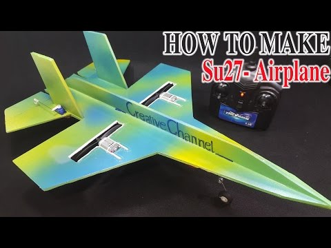 How To Make A RC Airplane SU-27 Sukhoi Twin 180 Motor How To Make A RC Airplane SU-27 Sukhoi Twin 180 Motor