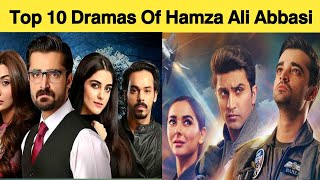 Top 10 Dramas Of Hamza Ali Abbasi || Best Dramas Of Hamza Ali Abbasi