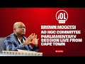 LIVE | Ad Hoc committee investigates allegations made by Lieutenant General Mkhwanazi | 24 February