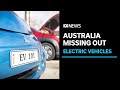 Global car manufacturer says Australia is failing to lure electric vehicle importers | ABC News