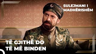 Sulejmani Ishte I Zemëruar Me Rebelët | Sulejmani i Madherishem Episodi 2