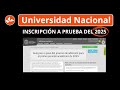 Cómo inscribirse a la prueba de admisión UNAL 2025 | Tutorial completo y fácil