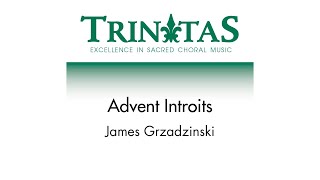 Advent Introits – James Grzadzinski [Sheet Music] [OCP Choral Review Service]